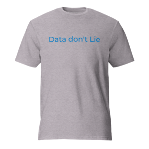 Data don't lie men's Short-Sleeve T-Shirt