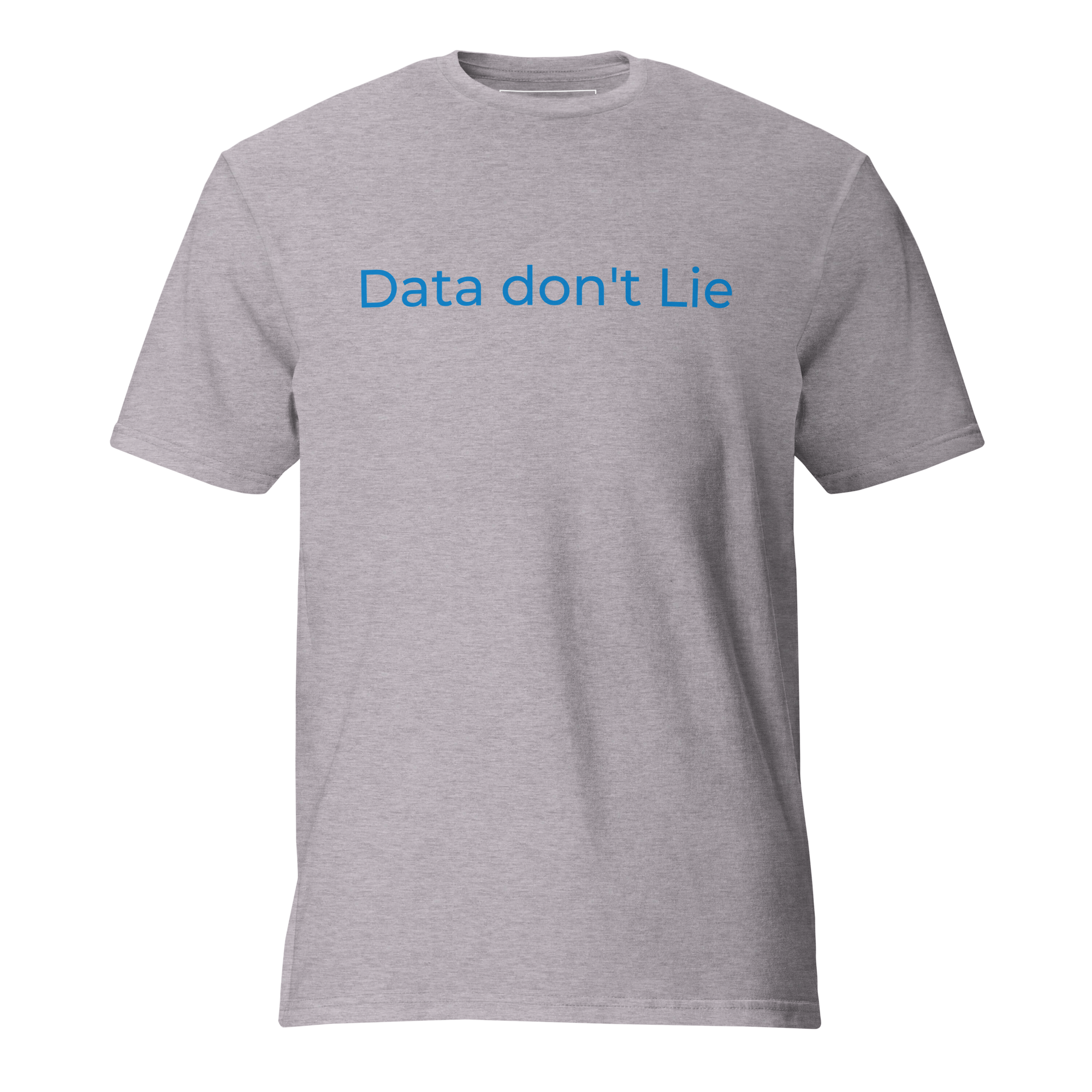 Data don't lie men's Short-Sleeve T-Shirt