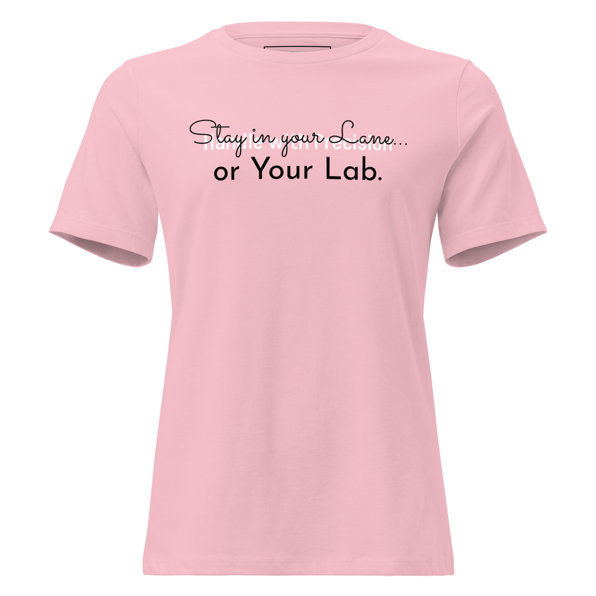 Stay in your lane... Women's Relaxed T-Shirt - Image 2